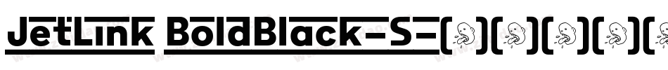 JetLink BoldBlack-S字体转换